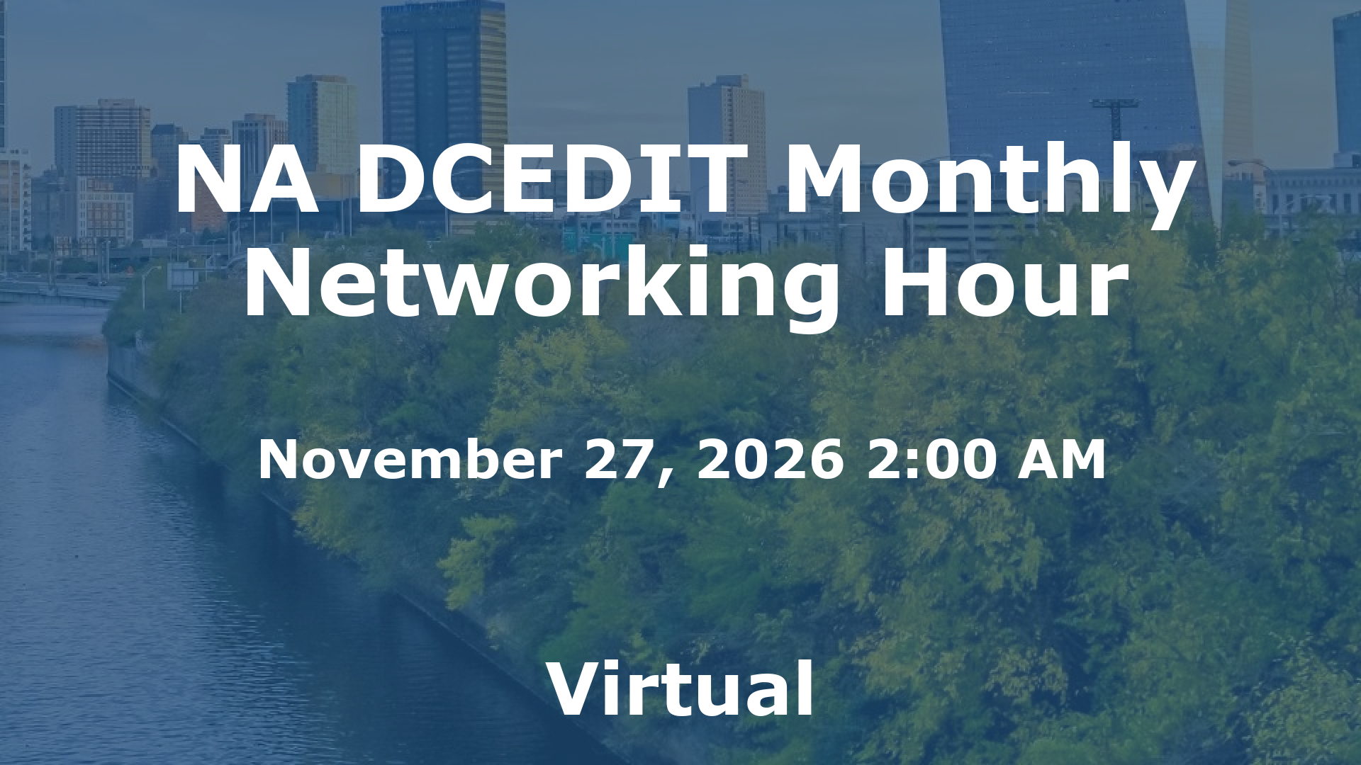 NA DCEDIT Monthly Networking Hour event image